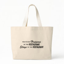 Whatever Happens - Restaurant Tote Bag