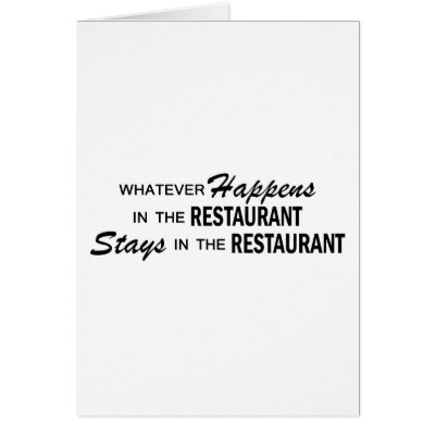 Whatever Happens - Restaurant Greeting Card
