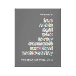 Whatever is: Phil 4:8 Gallery Wrap Canvas