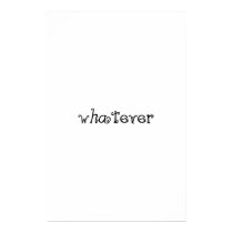 whatever posters