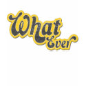 Whatever Sarcastic Tee t-shirts by kippygo Whatever Sarcastic Tee t-shirts