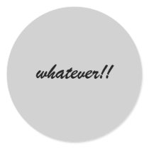Whatever Sticker