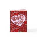Whatever Valentine's Day Card card