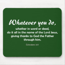 Whatever You Do (customized) mousepads