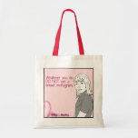 Whatever You Do, DO NOT get a breast monogram. Tote Bag