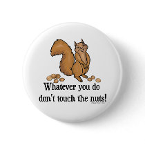 Whatever You Do Don't Touch Button by ironydesign Whatever You Do Don't Touch Button