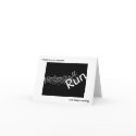 Whatever your reason, just keep running cards by RunnersLounge Whatever your reason, just keep running cards