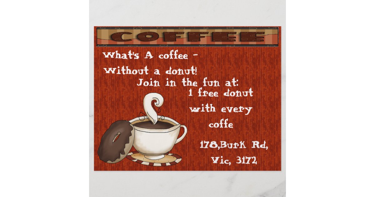 what 39 s a coffee without a donut flyer zazzle create own flyer