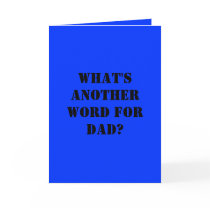 What's another word for dad? cards