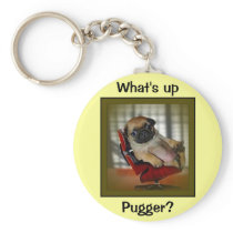 What's Goin on Pugger? Keychain
