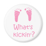 What's Kickin? magnet