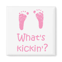 What's Kickin? magnet by maternity_tees What's Kickin? magnet