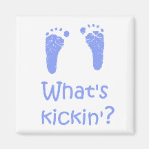 What's Kickin? magnet