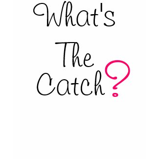 What's The Catch? (I'm Engaged) shirt