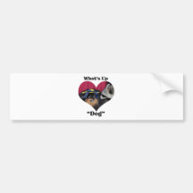 What's Up Dog Bumper Sticker