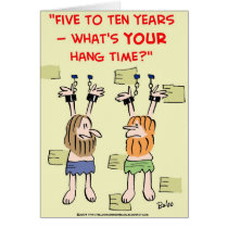 What's your hang time?  prisoners cards