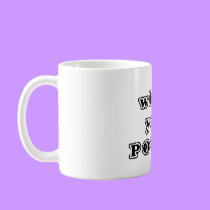 What's your Power? mugs