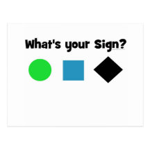 What's Your Sign? Post Card
