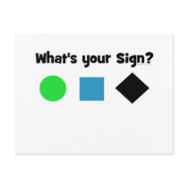 What's Your Sign? Post Card