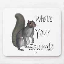 What's Your Squirrel? mousepads by ddecember What's Your Squirrel? mousepads