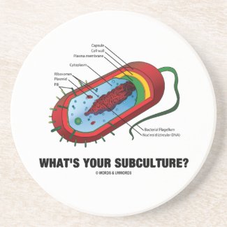 What's Your Subculture? (Prokaryote Bacterium) Drink Coasters