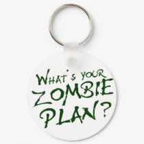What's Your Zombie Plan? keychains
