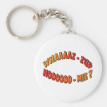 WHAZZUP HOMIE KEYCHAINS