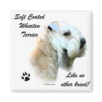 Wheaten Like No Other Breed magnets