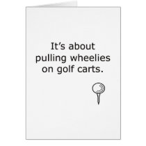 Wheelies On Golf Carts Golf Design Greeting Cards