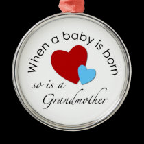 When a baby is born, so is a Grandmother ornaments