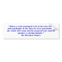 “When a well packaged web of lies has been told... bumper stickers by Abusedswan “When a well packaged web of lies has been told... bumper stickers