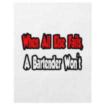 When All Else Fails, A Bartender Won't Flyer