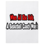 When All Else Fails, A Basketball Coach Won't Flyer Design