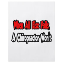When All Else Fails, A Chiropractor Won't Flyer Design