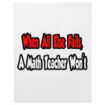 When All Else Fails, A Math Teacher Won't flyers