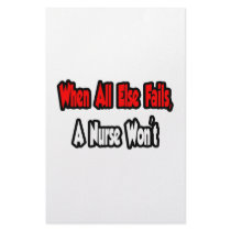 When All Else Fails, A Nurse Won't Stationery