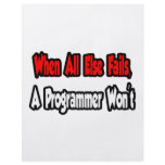 When All Else Fails, A Programmer Won't flyers