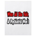 When All Else Fails, A Psychiatrist Won't Flyer
