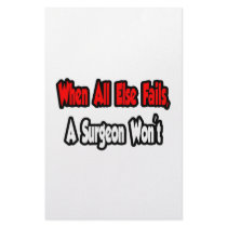 When All Else Fails, A Surgeon Won't Stationery Paper