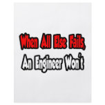 When All Else Fails, An Engineer Won't flyers