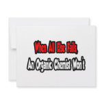 When All Else Fails, An Organic Chemist Won't Personalized Announcements