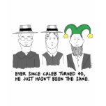 When Amish Turn 40 Baby Doll T-Shirt t-shirts