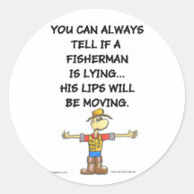 When are fishermen liars? sticker