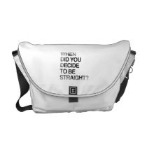 WHEN DID YOU DECIDE TO BE S Faded.png messenger bags
