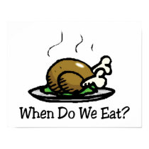 When Do We Eat Thanksgiving Turkey Poster posters