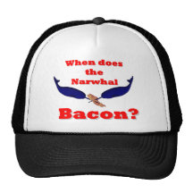 When does the Narwhal bacon? Mesh Hat