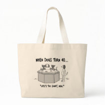 When Dogs Turn 40 Bag