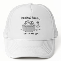 When Dogs Turn 40 Hat