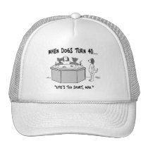 When Dogs Turn 40 Hat