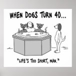 When Dogs Turn 40 Poster